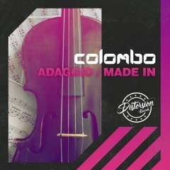 Colombo - Adaggio (Original Mix)Distorsion Records.