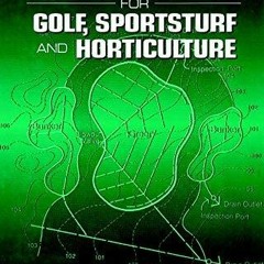 PDF/READ/DOWNLOAD Practical Drainage for Golf, Sportsturf and Horticulture andro