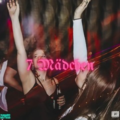 7 Mädchen feat. SchlAgabTausxh
