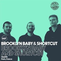 House Saladcast 867 - Brooklyn Baby & Shortcut