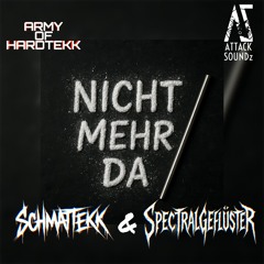 SCHMATTEKK & Spectralgeflüster - Nicht mehr Da(Original)