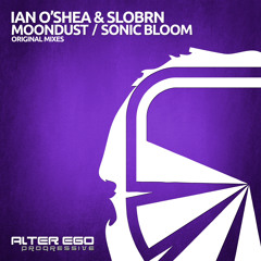Ian O'Shea & Slobrn - Sonic Bloom