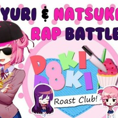 Natsuki vs Yuri Rap Battle.