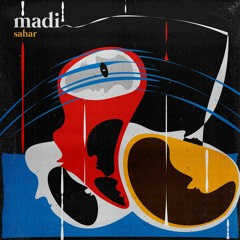 PREMIERE - Sahar - Madi (Paradiso Records)