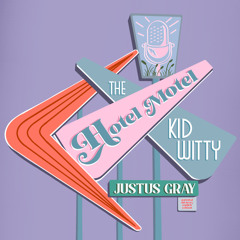 Hotel Motel (feat. Justus Gray)