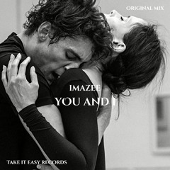 Imazee - You And I (Original Mix)