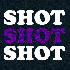 Shot