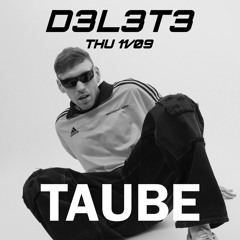 TAUBE @ CLUB OST BERLIN [DELETE COLLECTIVE] SEP 2025