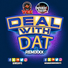 Deal With Dat - Ravi B (DJ VEE NYC REMIXXX)