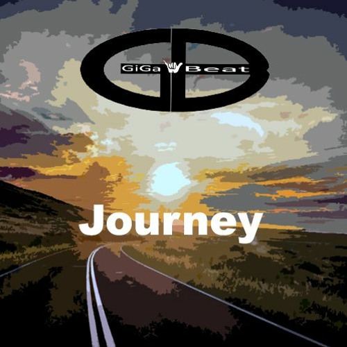 Stream GiGaBeaT Journey by GiGaBeaT Listen online for free on