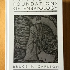 [Read] EPUB KINDLE PDF EBOOK Patten's Foundations of Embryology by  Bradley Merrill P