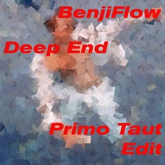 deepend (primo Taut Edit)