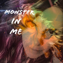 Monster In Me