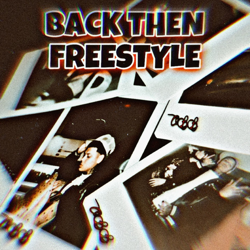 BACK THEN - FREESTYLE