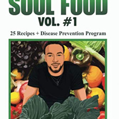 DOWNLOAD PDF 💑 The Evolution Of Soul Food by  Chef/Herbalist Taliek,Chef Taliek,Ross