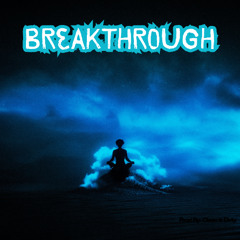 BreakThrough- Prod.By- Clean is Dirty