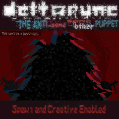 Spawn and Creative Enabled - [Deltarune; The Anti-Same Same Other Puppet]