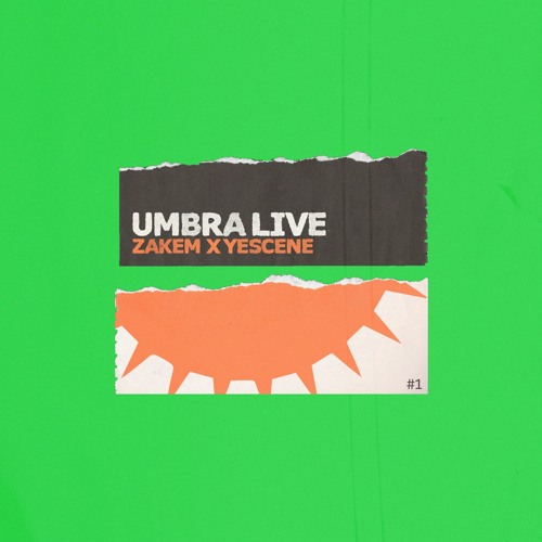 ZAKEM X YESCENE - 01/07/2022