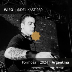 WIFO - Formosa 2024 Argentina - @DELIKAST 050