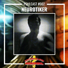POHLCAST #002 - Neurotiker