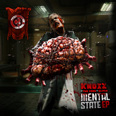 KNOXZ ft. Glitch - Mental State (OUT NOW!) [Boomslang Recordings]