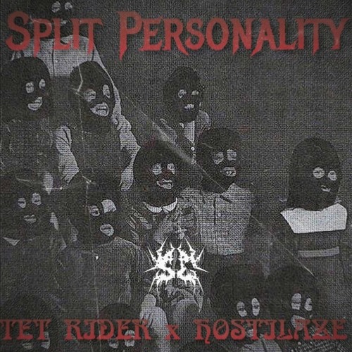 SPLIT PERSONALITY [prod. HOSTILAZE]