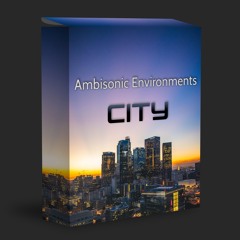 Ambisonic Environments: City