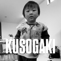KUSOGAKI  (feat.LureK)