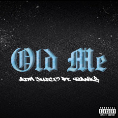 Old Me FT Rank$