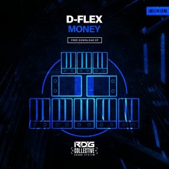 D-Flex - Money (DNB) [FREE DOWNLOAD]