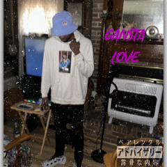 GAN$TA LOVE Prod. by PabloKa$h ThaG0D