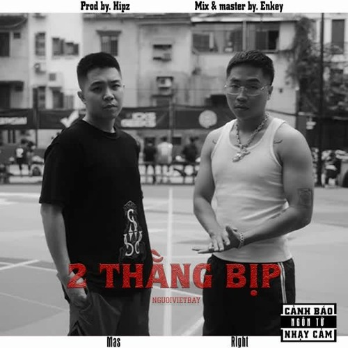 2 Thằng Bịp  24kRight*Ma$