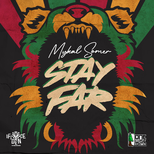 Mykal Somer - Stay Far [clean version]