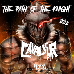 THE PATH OF THE KNIGHT - 002 (400 Followers Promomix)