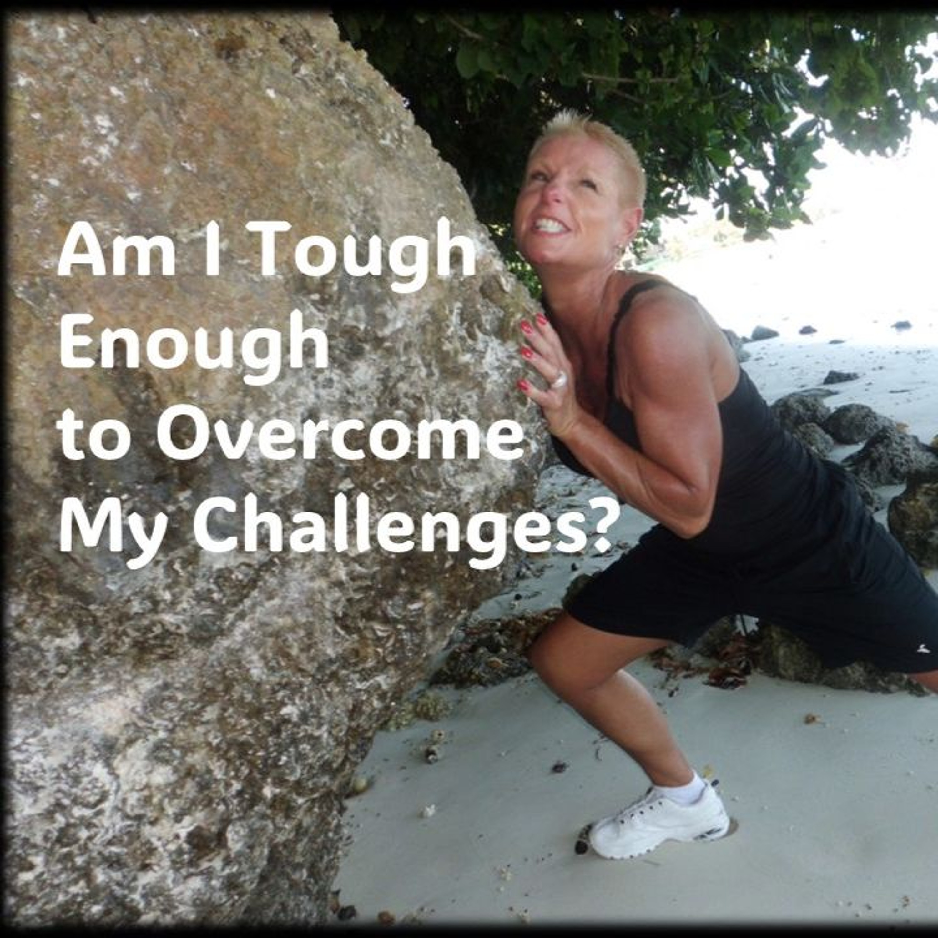 Tougher and stronger than your Problems episode artwork