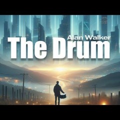 The Drum - Alan Walker #Cahyo Ramadhan
