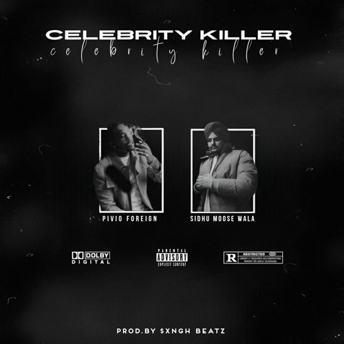 Stream Celebrity Killer Sidhu Moose Wala Fivio Foreign By Smw