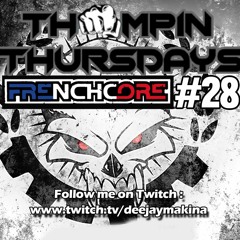THUMPIN THURSDAYS #28 - NOMIC - FRENCHCORE SESSION