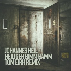 Johannes Heil - Heiliger Bimm Bamm (Tom Eirh remix) 𝕱𝖗𝖊𝖊 𝕯𝖔𝖜𝖓𝖑𝖔𝖆𝖉