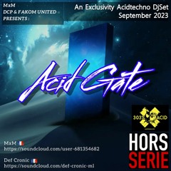 Acid Gate BY DCP & MxM