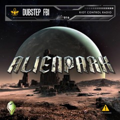 AlienPark - Riot Control Radio 016