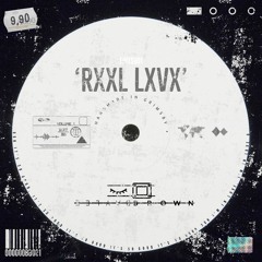 BAYLEE BROWN - RXXL LXVX (FREE DOWNLOAD)