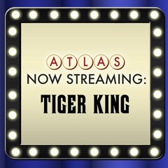 Tiger King: Murder, Madness, and Mayhem - Atlas: Now Streaming 58