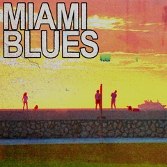 271 - Miami Blues