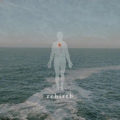 Rebirth