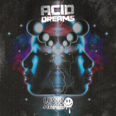 Lewis Adam - Acid Dreams (FREE DOWNLOAD)