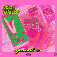 Paradise ☀️ ft Kosdra LB (prod by PALE1080)