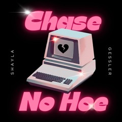 CHASE NO HOE