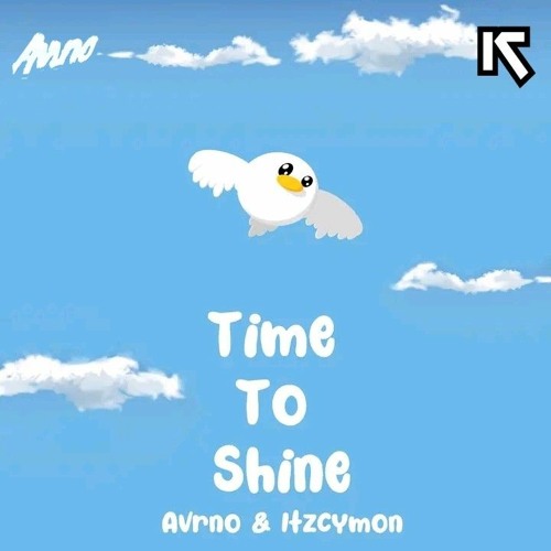 Avrno & ItzCymon - Time to shine