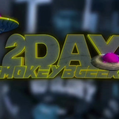 2Day prod.PetRan (MUSIC VIDEO OUT NOW)